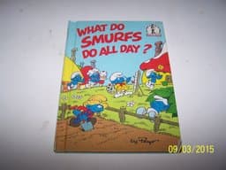 What Do Smurfs Do All Day? 9780001711754