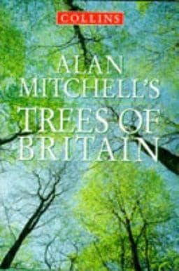 Alan Mitchell's Trees of Britain 9780002199728