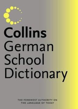 Collins German School Dictionary 9780007203215