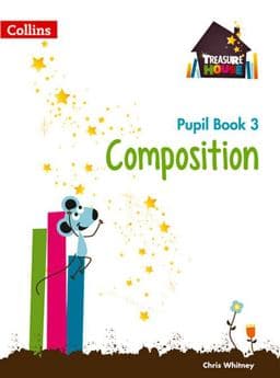 Composition Year 3 Pupil Book (Treasure House) 9780008133528