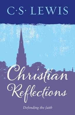 Christian Reflections 9780008203856