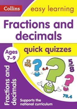 Fractions and Decimals Quick Quizzes Ages 7-9 9780008212605