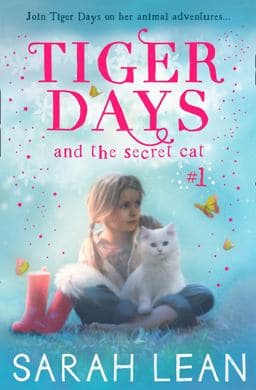 The Secret Cat (Tiger Days, Book 1) 9780008245023