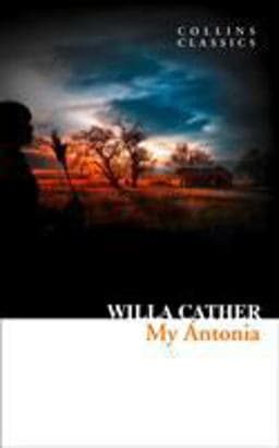My Ántonia (Collins Classics) 9780008352561