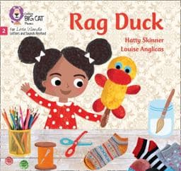 Rag Duck: Phase 2 Set 4 (Big Cat Phonics for Little Wandle Letters and Sounds Revised) 9780008502591