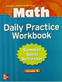 Macmillan/McGraw-Hill Math, Grade 5, Daily Practice Workbook 9780021049684