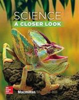 Science, a Closer Look, Grade 4, Student Edition 9780022841379