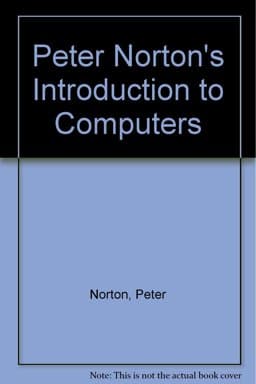 Peter Norton's Introduction to Computers 9780028043456