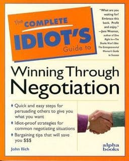 Complete Idiot's Guide to Winning Through Negotiation 9780028610375