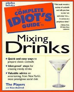 Complete Idiot's Guide to Mixing Drinks 9780028619415