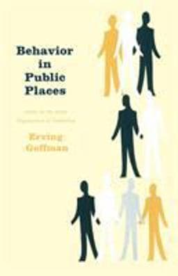 Behavior in Public Places 9780029119402