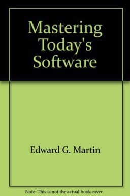 Mastering Today's Software 9780030173387