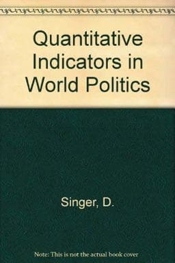 Quantitative Indicators in World Politics 9780030689017