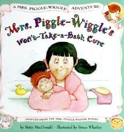 Mrs. Piggle-Wiggle's Won't-Take-Bath-Cure 9780060276300