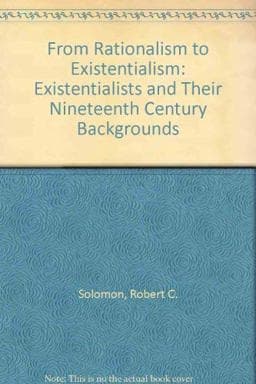 From Rationalism to Existentialism 9780060463441