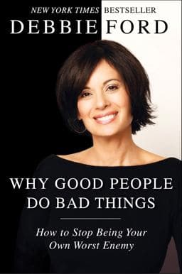 Why Good People Do Bad Things 9780060897383