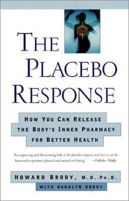 The Placebo Response 9780060932978
