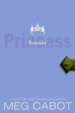 The Princess Diaries, Volume X: Forever Princess 9780061232947