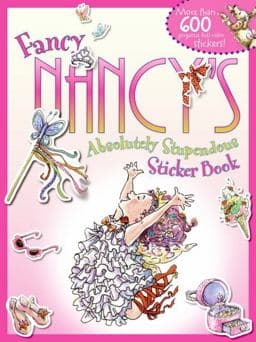 Fancy Nancy's Absolutely Stupendous Sticker Book 9780061725630
