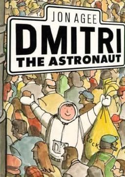 Dmitri the Astronaut 9780062050755