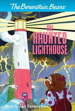 The Berenstain Bears: the Haunted Lighthouse 9780062189066