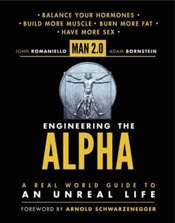 Man 2. 0 Engineering the Alpha 9780062220875