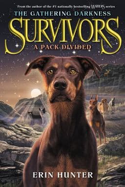 Survivors: the Gathering Darkness #1: a Pack Divided 9780062343352