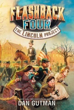 Flashback Four #1: the Lincoln Project 9780062374424