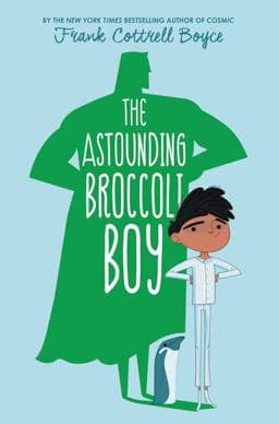 The Astounding Broccoli Boy 9780062400178