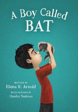 A Boy Called Bat 9780062445827