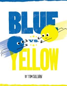 Blue vs. Yellow 9780062452955