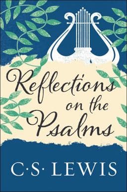Reflections on the Psalms 9780062565488