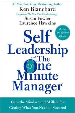 Self Leadership and the One Minute Manager Revised Edition 9780062698674