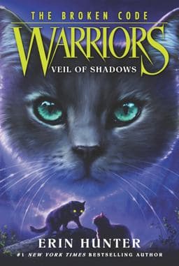 Warriors: the Broken Code #3: Veil of Shadows 9780062823700