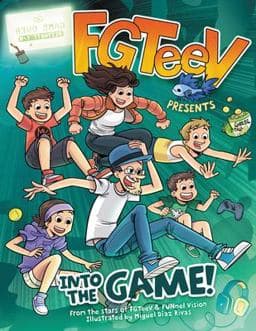FGTeeV Presents: into the Game! 9780062933676