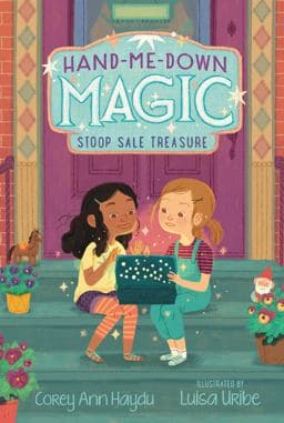 Hand-Me-Down Magic #1: Stoop Sale Treasure 9780062978257