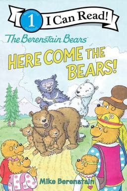 The Berenstain Bears: Here Come the Bears! 9780063355392
