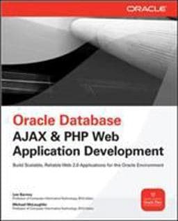Oracle Database Ajax & PHP Web Application Development 9780071502771