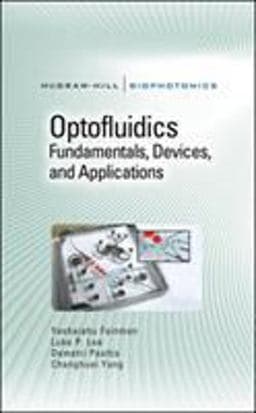 Optofluidics: Fundamentals, Devices, and Applications 9780071601566
