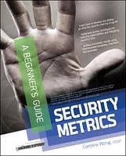 Security Metrics, a Beginner's Guide 9780071744003