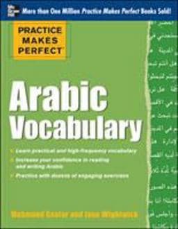 Practice Makes Perfect Arabic Vocabulary 9780071756396