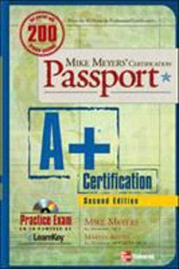 Mike Meyers' a+(r) Certification Passport, Second Edition 9780072229141