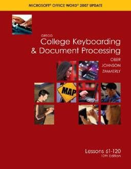 Gregg College Keyboarding and Document Processing(GDP), Word 2007 Update, Kit 2, Lessons 61-120 with Home Software 2. 0 9780077260552