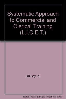 A Systematic Approach to Commercial and Clerical Training 9780080157221