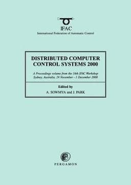Distributed Computer Control Systems 2000 9780080438573