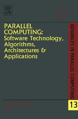 Parallel Computing: Software Technology, Algorithms, Architectures and Applications 9780080538433