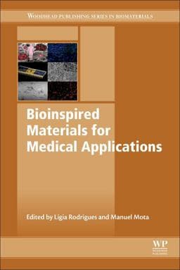 Bioinspired Materials for Medical Applications 9780081007419