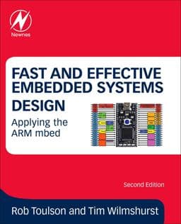 Fast and Effective Embedded Systems Design 9780081009031