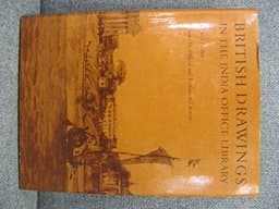 British Drawings in the India Office Library 9780118804165