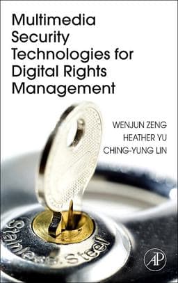 Multimedia Security Technologies for Digital Rights Management 9780123694768